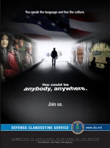 Defense Clandestine Service recruitment poster 2013 as found on the Defense Intelligence Agency website (dia.mil). 