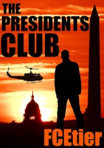 The President's club, by Chip Etier cover art. 
