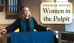 Should Women be Ministers and Pastors In Christian Churches?