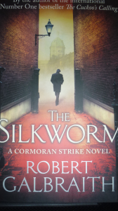 The Silkworm (Cormoran Strike, #2) : By Robert Galbraith (Pen Name : J.K.Rowling)