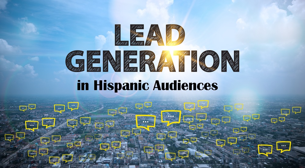 Lead Generation among Spanish Speakers